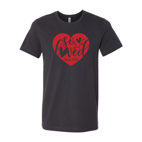 So Loved Shirt