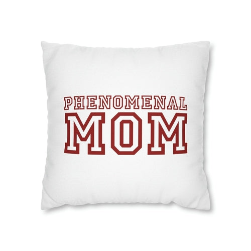 Throw Pillow Cover, Phenomenal Mom a Heartfelt Gift For Mothers, Red