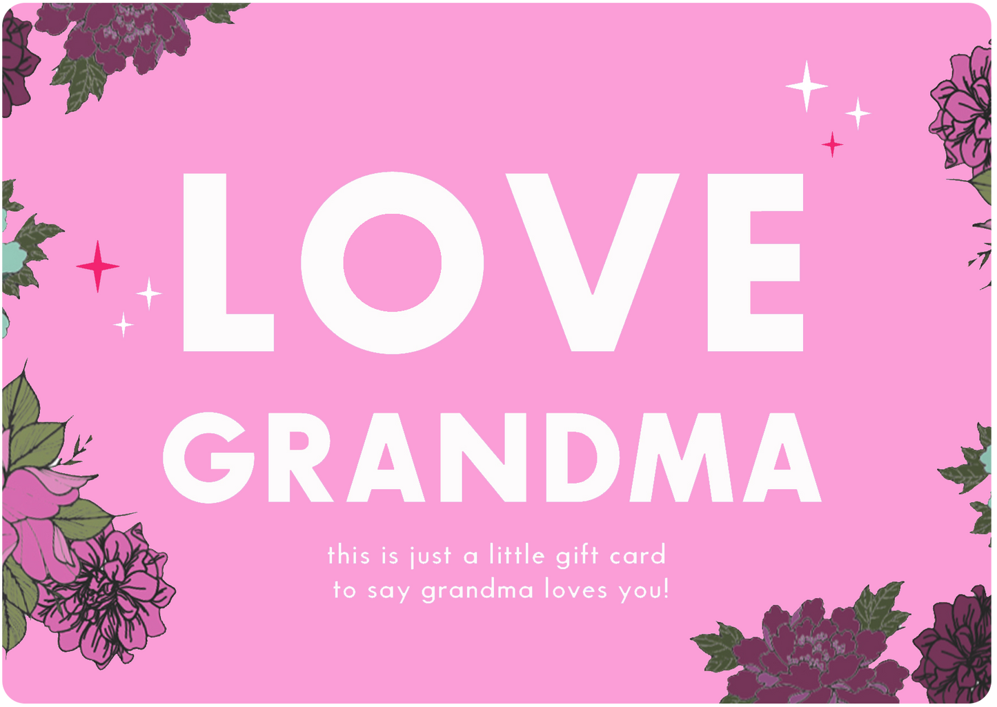 US Dollar Gift Card- Love Grandma
